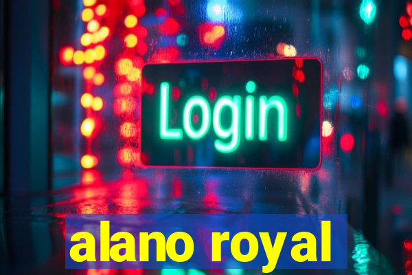 alano royal